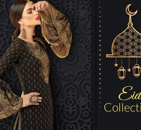 Explore the Newest possibilities to Look Classy in these Eid Dresses Collection 2023